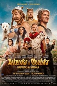 Asteriks i Obeliks: Imperium Smoka (2023) Oglądaj Cały Film Online Już Dzisiaj!