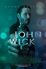 John Wick 1 Cały Film (2014) Oglądaj Online z Lektorem – CDA