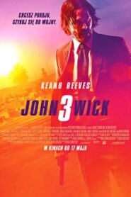 John Wick 3 Cały Film [2019] Gdzie Oglądać Online?