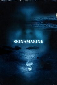 Skinamarink Cały Film (2023) – Obejrzyj Online z Lektorem CDA