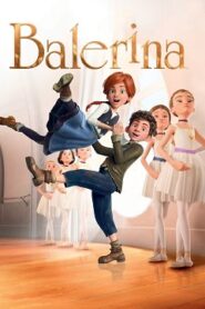 Balerina Cały Film (2016) – Obejrzyj Online z Dubbingiem – Lektor CDA