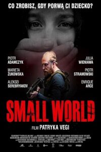 Small World Cały Film [2021] Obejrzyj Online Legalnie