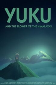 Yuku i magiczny kwiat Cały Film – Obejrzyj Online z Dubbingiem [2022]
