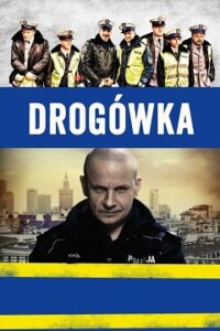 Drogówka Cały Film 2013 – Obejrzyj Online Legalnie – CDA – Gdzie Oglądać?