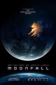 Moonfall Cały Film 2022 – Obejrzyj Online – Lektor i Napisy CDA