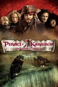 Piraci z Karaibów 3 Na Krańcu Świata Cały Film – Obejrzyj Online – Dubbing i Lektor CDA (2007)