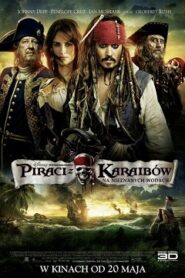 Piraci z Karaibów 4 Na Nieznanych Wodach Cały Film – Obejrzyj Online – Dubbing i Lektor CDA 2011