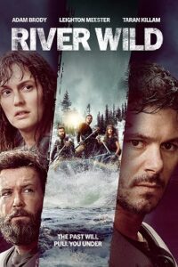 River Wild Cały Film (2023) Obejrzyj Online Już Dzisiaj!