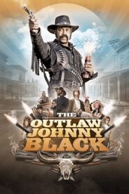 The Outlaw Johnny Black Cały Film 2023 – Obejrzyj Online – Lektor & Napisy CDA