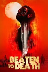 Beaten to Death Cały Film • Obejrzyj Online z Lektorem • CDA (2023)