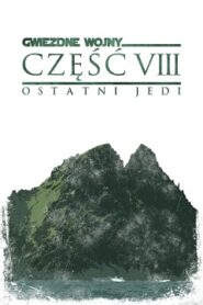 Gwiezdne Wojny 8 Ostatni Jedi Cały Film [2017] Obejrzyj Online po Polsku!