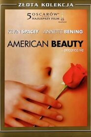American Beauty Cały Film (1999) – Obejrzyj Online z Lektorem – Napisy CDA