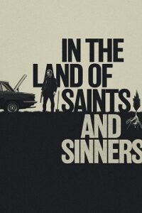 In the Land of Saints and Sinners Cały Film – Oglądaj Online z Lektorem – CDA (2023)