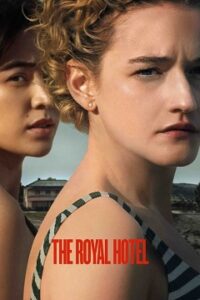 The Royal Hotel Cały Film – Obejrzyj Online z Lektorem – CDA [2023]