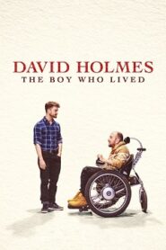 David Holmes: The Boy Who Lived (2023) Cały Film Online – Gdzie Obejrzeć z Lektorem