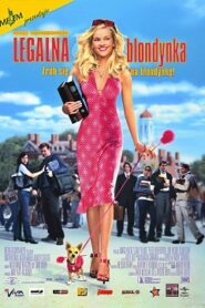 Legalna blondynka 1 Cały Film [2001] Gdzie Obejrzeć Online z Lektorem