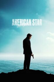 American Star (2024) Gdzie Obejrzeć Cały Film Online?