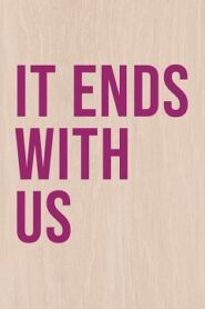 It Ends with Us (2024) Oglądaj Cały Film Online na VOD!