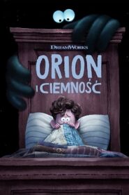 Orion i Ciemność (2024) Oglądaj Cały Film Online po Polsku!